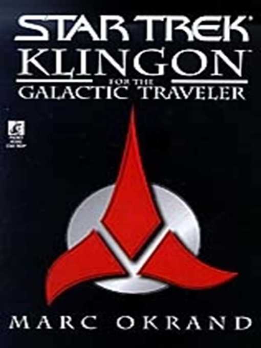 Title details for Klingon for the Galactic Traveler by Marc Okrand - Wait list